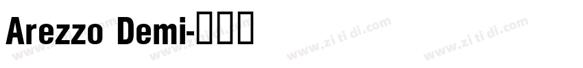 Arezzo Demi字体转换 Arezzo Demi字体转换